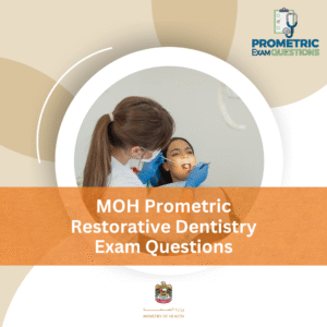 MOH Prometric Restorative Dentistry Exam Questions